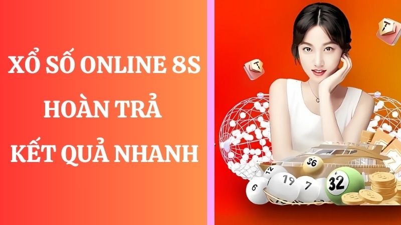 Chơi xổ số online 8s 