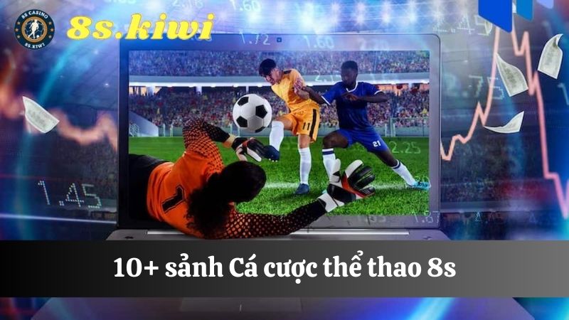 10 sảnh Cá cược thể thao