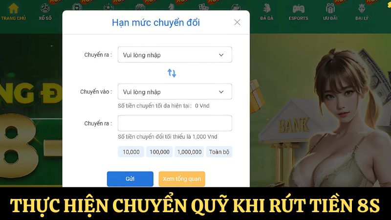 chuyển quỹ rút tiền 8s